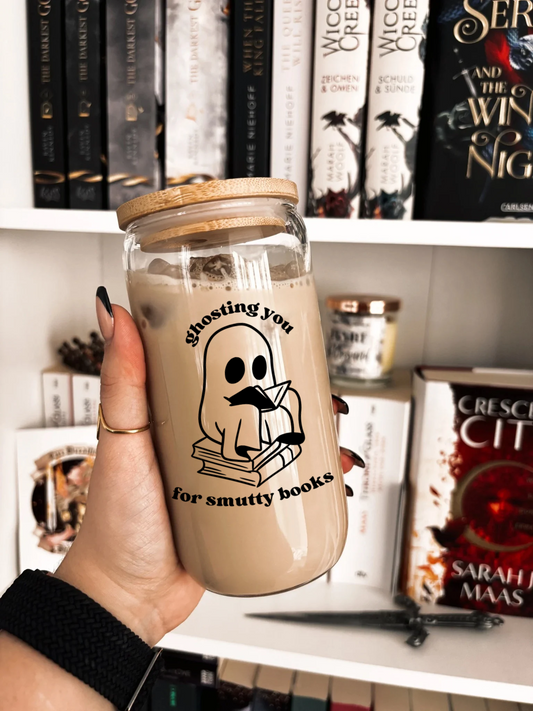 Ghosting you for smutty books 👻📚  |Glastumbler | 475ml | incl. Bambusdeckel und Glasstrohhalm
